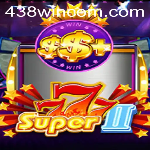 Exploring the Thrills of Super777II: A Comprehensive Guide
