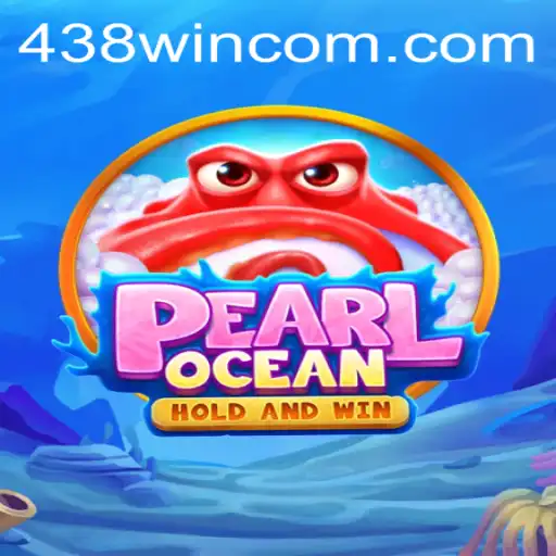 Descubra o Fascinante Mundo de PearlOcean e a Chave para o Sucesso com 438win