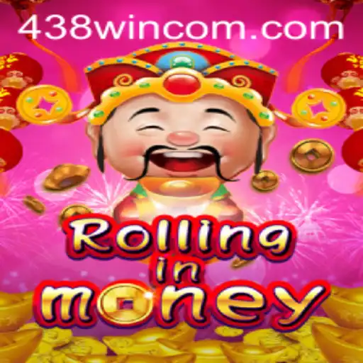 Explore the Thrilling World of RollingInMoney: A Comprehensive Guide to Winning Big with 438win